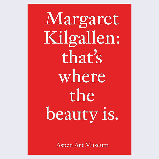 Margaret Kilgallen - that's where the beauty is.