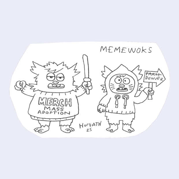 Ink drawing on white cut paper of 2 fluffy ewok style monsters with signs and sweaters.