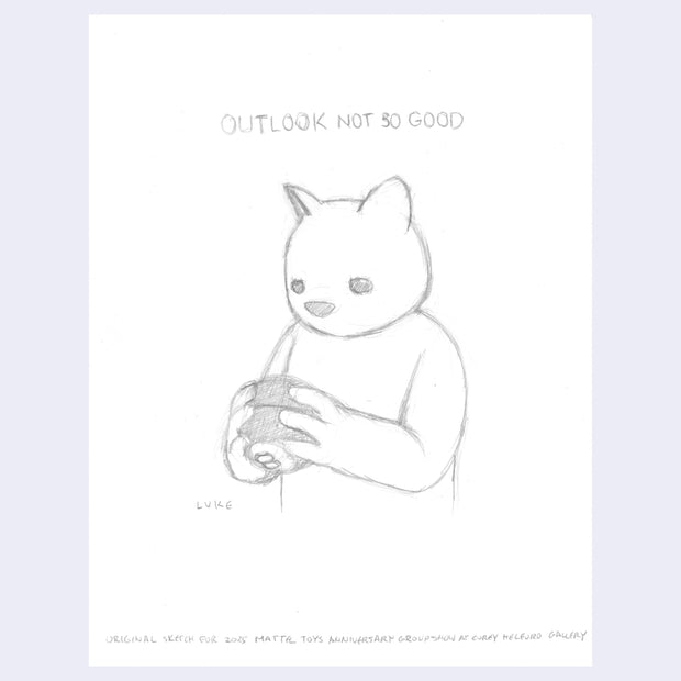 Graphite illustration of a cartoon style bear  holding a magic 8 ball with text over its head that reads "outlook not so good"