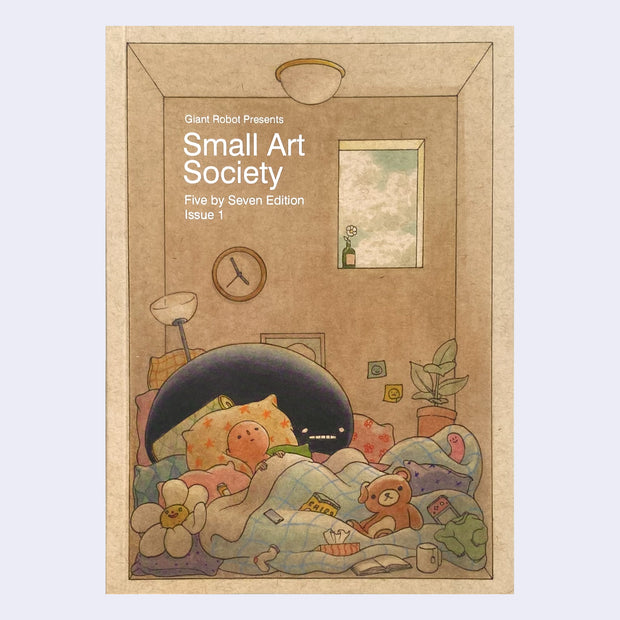 Front cover of "Small Art Society", with text in a thin white font over an image on toned paper of a small round headed character resting in a bed of many pillows and blankets. It looks off to the ceiling and a large black blob lays behind. The sky can be seen from a small window.