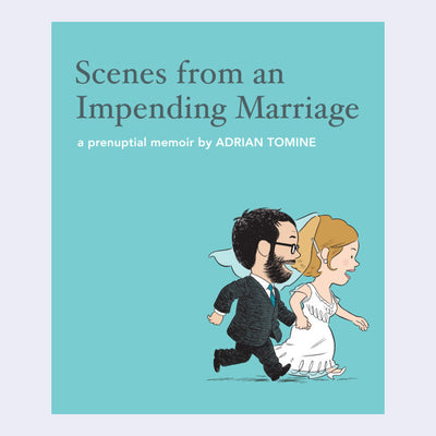 Cover for "Scenes from an Impending Marriage", blue with a small cute illustration of a man dressed in a suit and a woman in a wedding dress, holding hands and running.