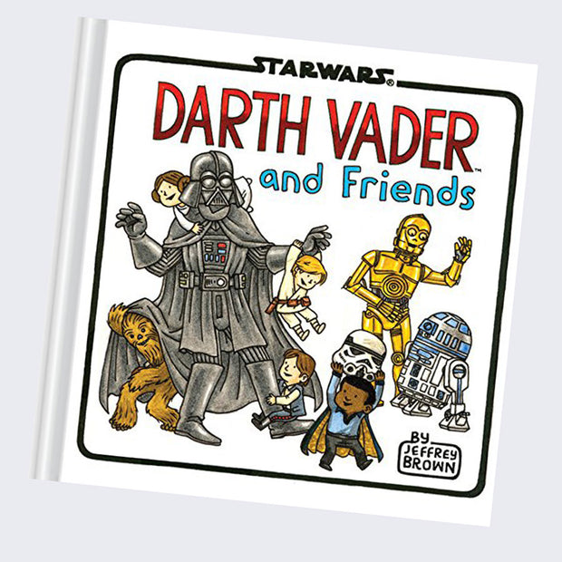 Book cover for "Darth Vader and Friends" featuring cartoon style illustrations of Star Wars characters.